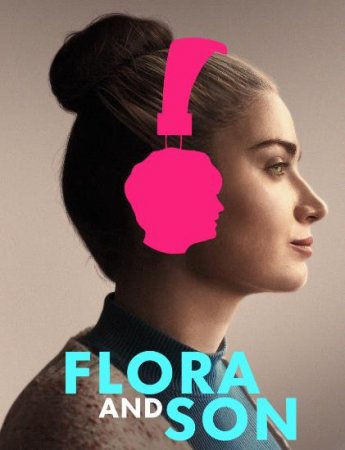 Флора и сын (2023)