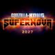 Годзилла и Конг: Супернова (2027)